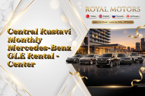 Central Rustavi Monthly Mercedes-Benz GLE Rental - Center
