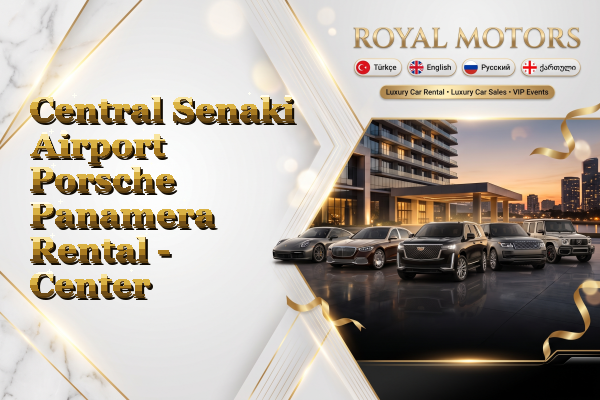 Central Senaki Airport Porsche Panamera Rental - Center
