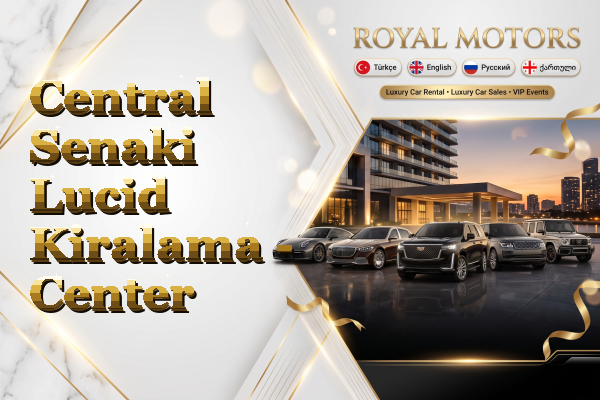 Central Senaki Lucid Kiralama - Center