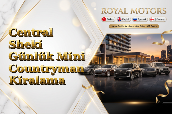 Central Sheki Günlük Mini Countryman Kiralama