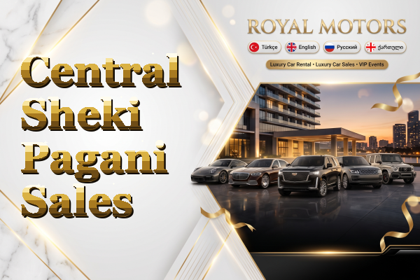 Central Sheki Pagani Sales
