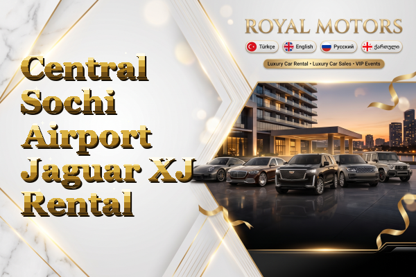 Central Sochi Airport Jaguar XJ Rental