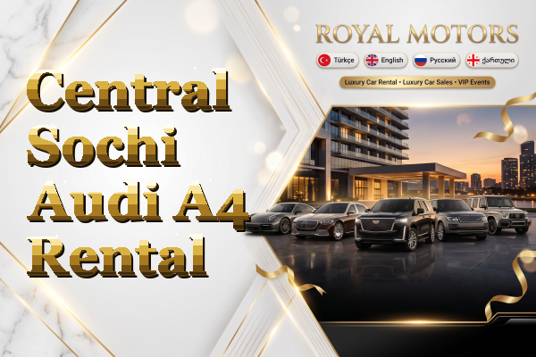 Central Sochi Audi A4 Rental