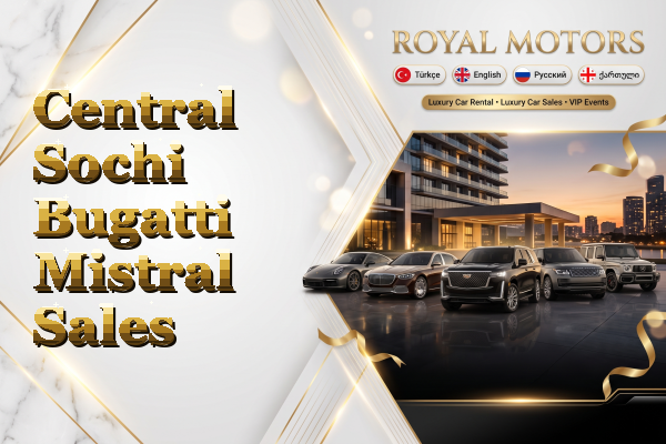 Central Sochi Bugatti Mistral Sales