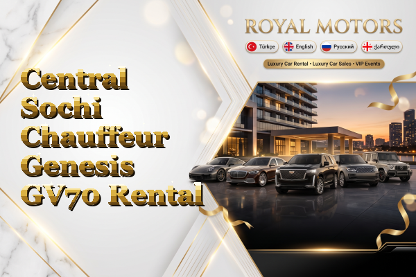 Central Sochi Chauffeur Genesis GV70 Rental