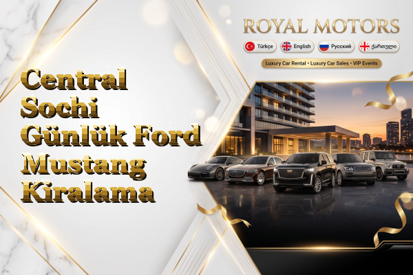 Central Sochi Günlük Ford Mustang Kiralama