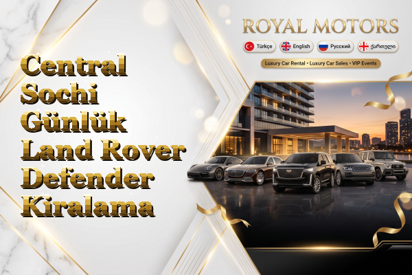 Central Sochi Günlük Land Rover Defender Kiralama