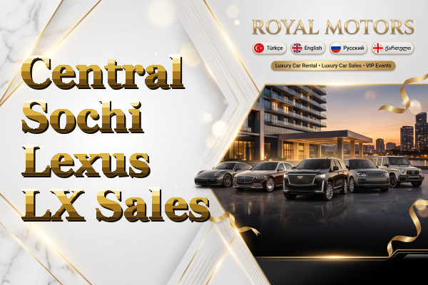 Central Sochi Lexus LX Sales