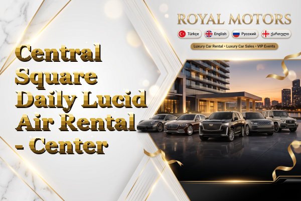 Central Square Daily Lucid Air Rental - Center