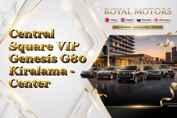 Central Square VIP Genesis G80 Kiralama - Center