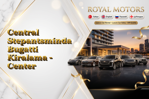Central Stepantsminda Bugatti Kiralama - Center