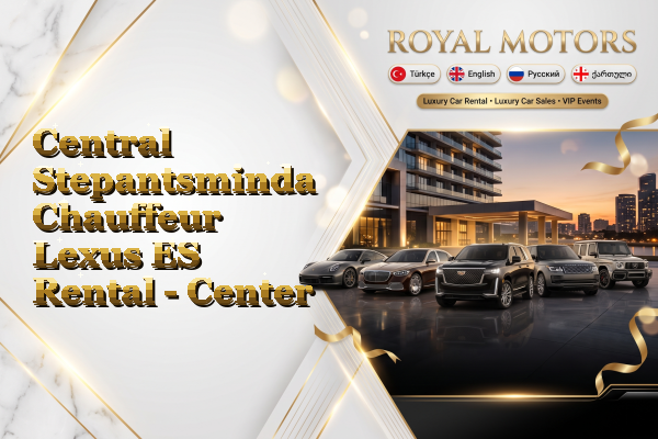 Central Stepantsminda Chauffeur Lexus ES Rental - Center