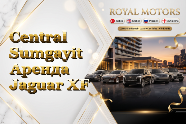 Central Sumgayit Аренда Jaguar XF