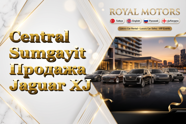 Central Sumgayit Продажа Jaguar XJ