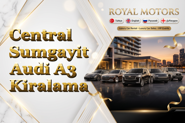 Central Sumgayit Audi A3 Kiralama