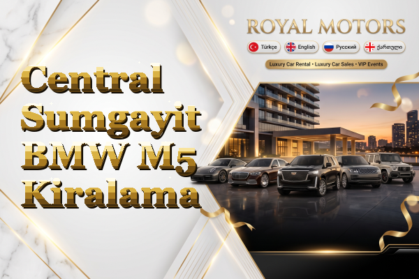 Central Sumgayit BMW M5 Kiralama