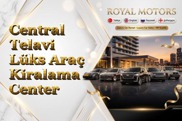 Central Telavi Lüks Araç Kiralama - Center