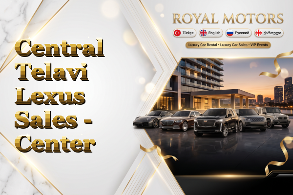 Central Telavi Lexus Sales - Center