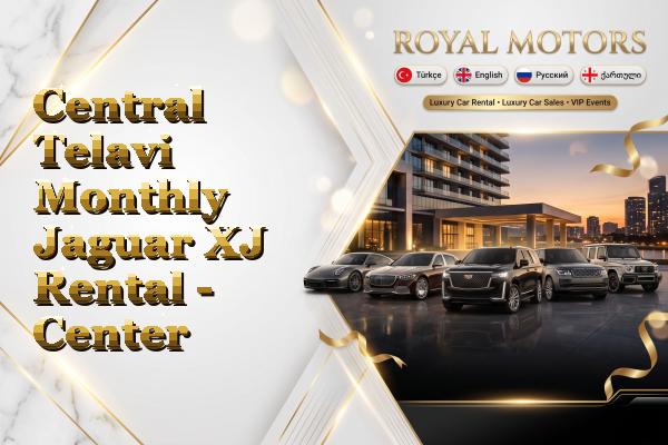 Central Telavi Monthly Jaguar XJ Rental - Center