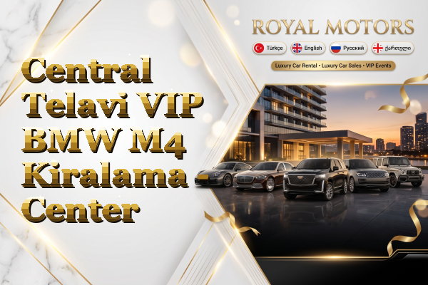 Central Telavi VIP BMW M4 Kiralama - Center