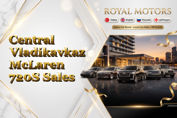 Central Vladikavkaz McLaren 720S Sales