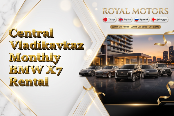 Central Vladikavkaz Monthly BMW X7 Rental