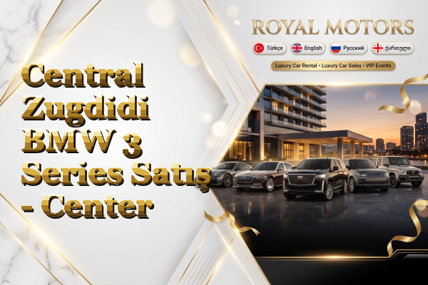 Central Zugdidi BMW 3 Series Satış - Center