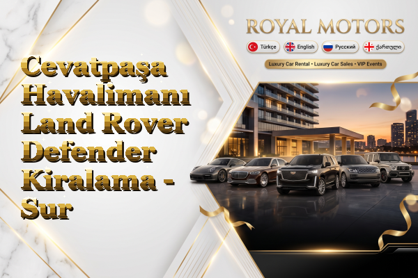 Cevatpaşa Havalimanı Land Rover Defender Kiralama - Sur