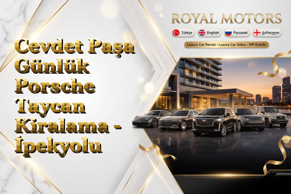 Cevdet Paşa Günlük Porsche Taycan Kiralama - İpekyolu