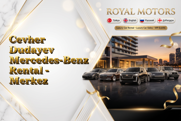 Cevher Dudayev Mercedes-Benz Rental - Merkez