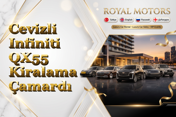 Cevizli Infiniti QX55 Kiralama - Çamardı