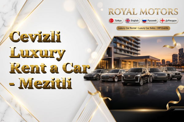 Cevizli Luxury Rent a Car - Mezitli