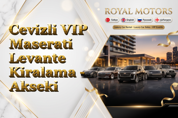 Cevizli VIP Maserati Levante Kiralama - Akseki