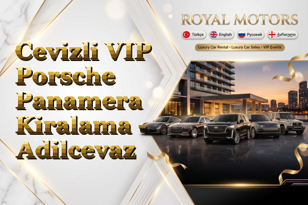 Cevizli VIP Porsche Panamera Kiralama - Adilcevaz