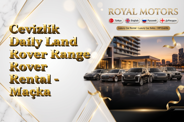 Cevizlik Daily Land Rover Range Rover Rental - Maçka