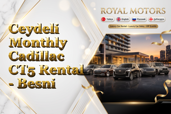 Ceydeli Monthly Cadillac CT5 Rental - Besni