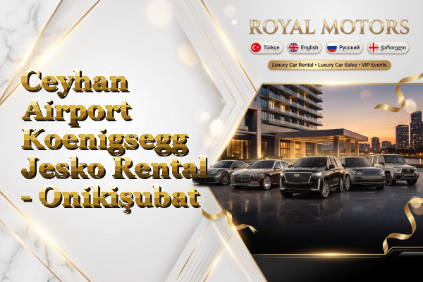 Ceyhan Airport Koenigsegg Jesko Rental - Onikişubat