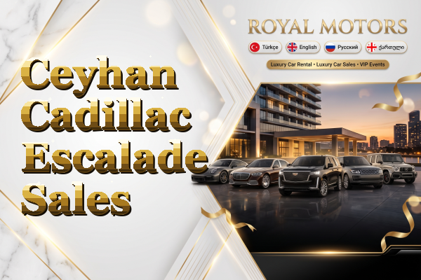 Ceyhan Cadillac Escalade Sales
