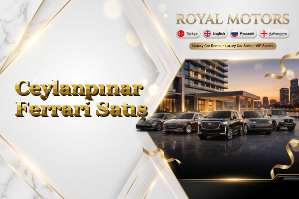 Ceylanpınar Ferrari Satış