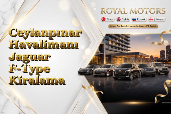 Ceylanpınar Havalimanı Jaguar F-Type Kiralama