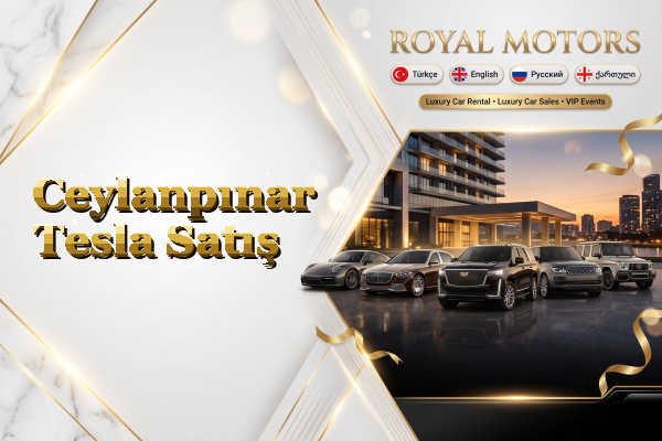 Ceylanpınar Tesla Satış