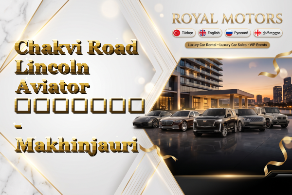 Chakvi Road Lincoln Aviator გაყიდვა - Makhinjauri