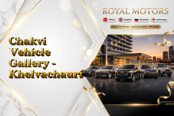 Chakvi Vehicle Gallery - Khelvachauri