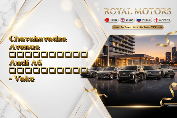 Chavchavadze Avenue აეროპორტის Audi A6 გაქირავება - Vake