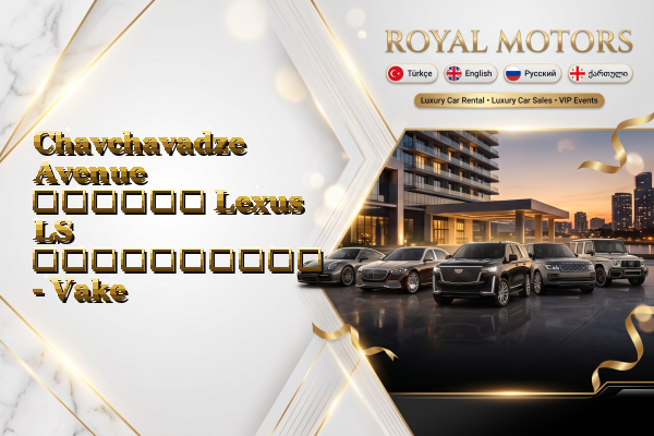 Chavchavadze Avenue დღიური Lexus LS გაქირავება - Vake
