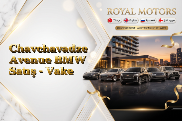 Chavchavadze Avenue BMW Satış - Vake