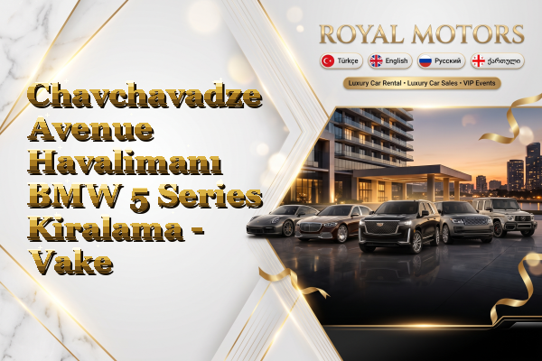 Chavchavadze Avenue Havalimanı BMW 5 Series Kiralama - Vake