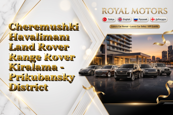 Cheremushki Havalimanı Land Rover Range Rover Kiralama - Prikubansky District