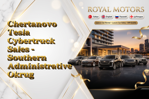 Chertanovo Tesla Cybertruck Sales - Southern Administrative Okrug