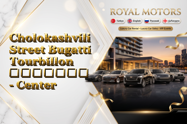 Cholokashvili Street Bugatti Tourbillon გაყიდვა - Center